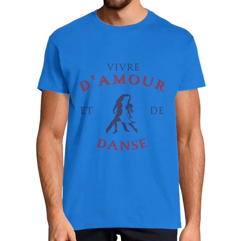 T-shirt Homme « Vivre d’amour et de danse » – 100 % coton, coupe classique