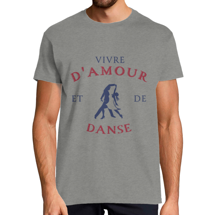 T-shirt Homme « Vivre d’amour et de danse » – 100 % coton, coupe classique